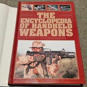 "The Encyclopedia of Handheld Weapons" (Hardcover)